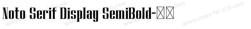 Noto Serif Display SemiBold字体转换